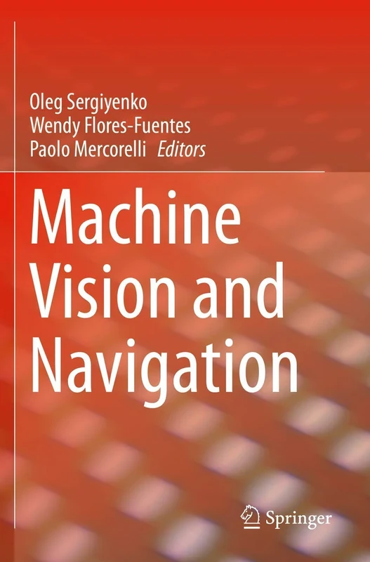Machine Vision and Navigation