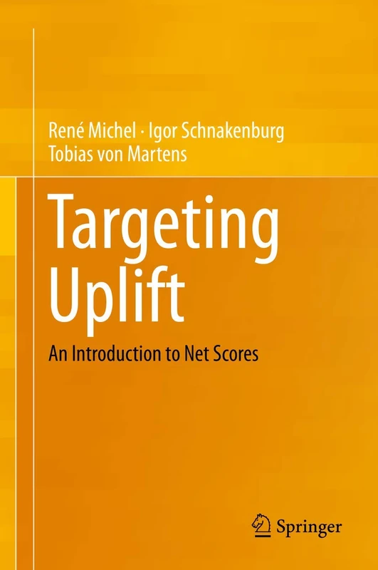 Targeting Uplift: An Introduction to Net Scores