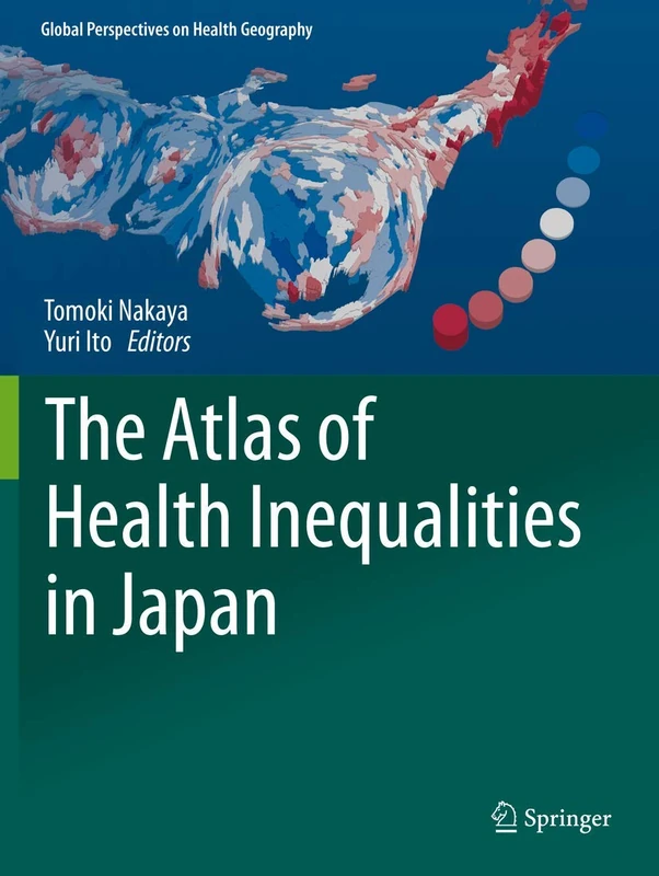 Springer - The Atlas of Health Inequalities in Japan Book