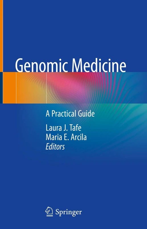Genomic Medicine: A Practical Guide