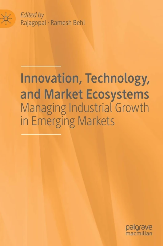 MACMILLAN Innovation, Technology, and Market Ecosystems Book