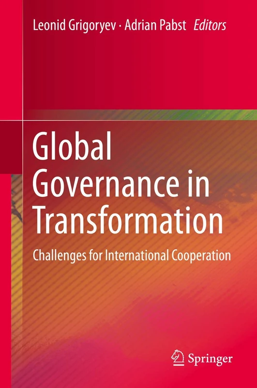 Global Governance in Transformation: Challenges for International Cooperation
