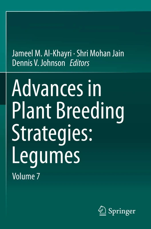 Advances in Plant Breeding Strategies: Legumes: Volume 7