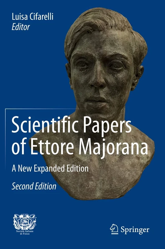 Scientific Papers of Ettore Majorana: A New Expanded Edition