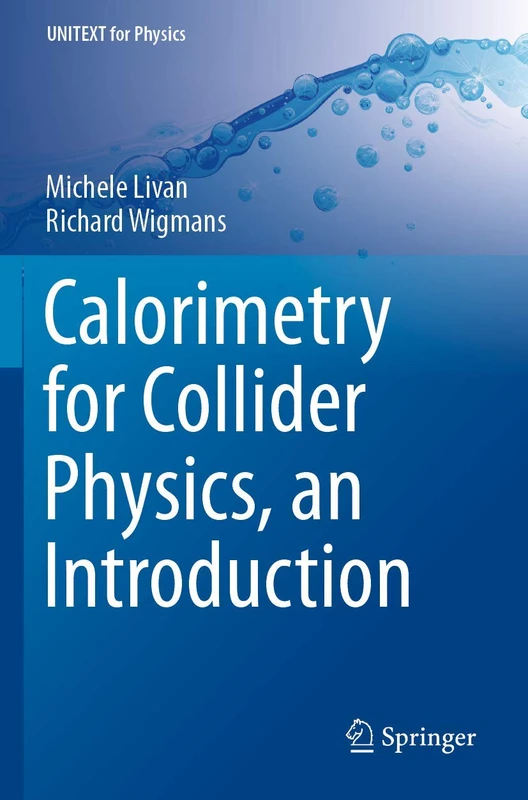 Calorimetry for Collider Physics, an Introduction (UNITEXT for Physics)