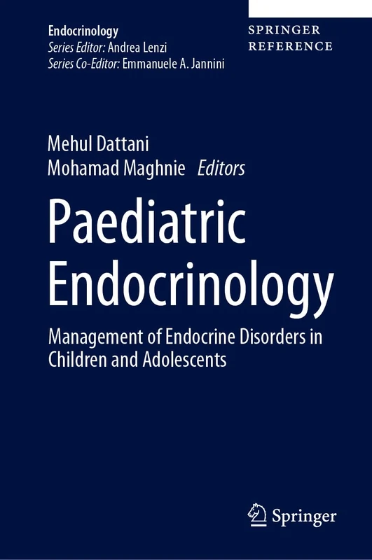Paediatric Endocrinology: Management of Endocrine Disorders in Children and Adolescents