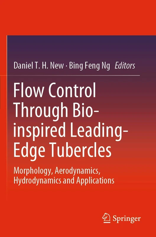 Flow Control Through Bio-inspired Leading-Edge Tubercles: Morphology, Aerodynamics, Hydrodynamics and Applications