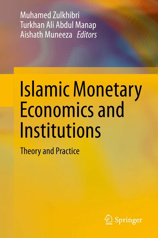 Springer - Islamic Monetary Economics and Institutions Book - Image 1