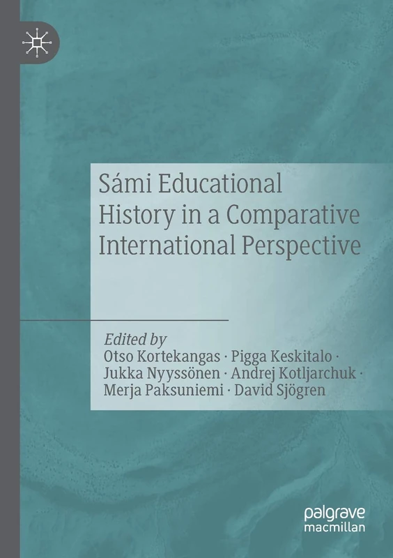 Sámi Educational History in a Comparative International Perspective
