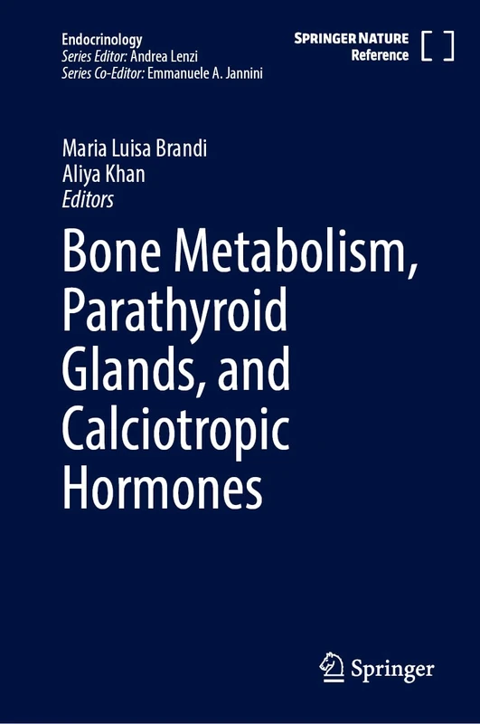 Bone Metabolism, Parathyroid Glands, and Calciotropic Hormones (Endocrinology)