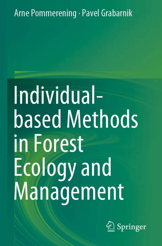 Individual-based Methods in Forest Ecology and Management