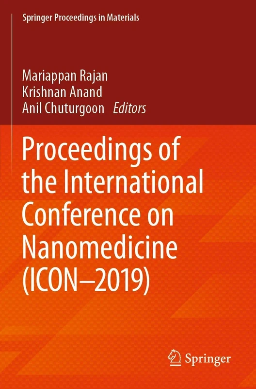 Proceedings of the International Conference on Nanomedicine (ICON-2019) (Springer Proceedings in Materials)