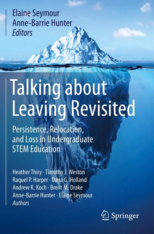 Talking about Leaving Revisited: Persistence, Relocation, and Loss in Undergraduate STEM Education - Image 1