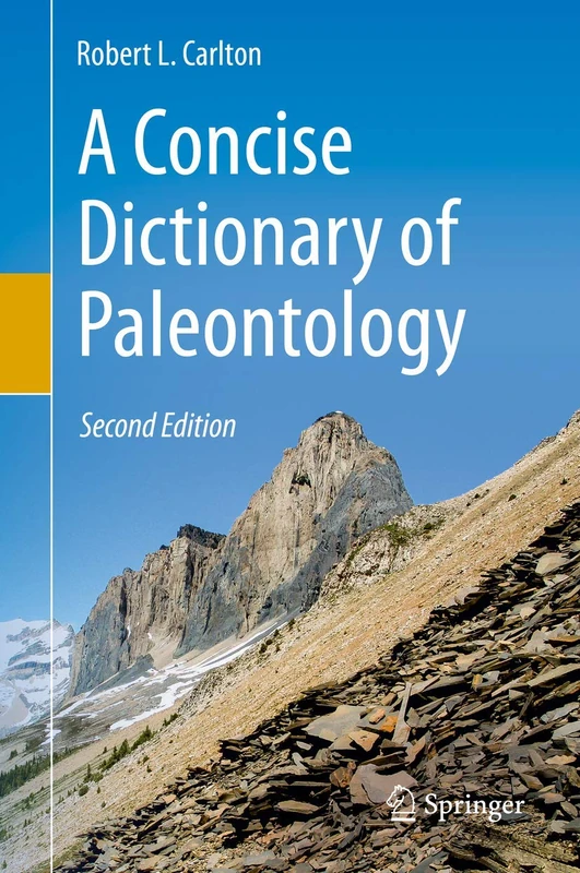 A Concise Dictionary of Paleontology: Second Edition