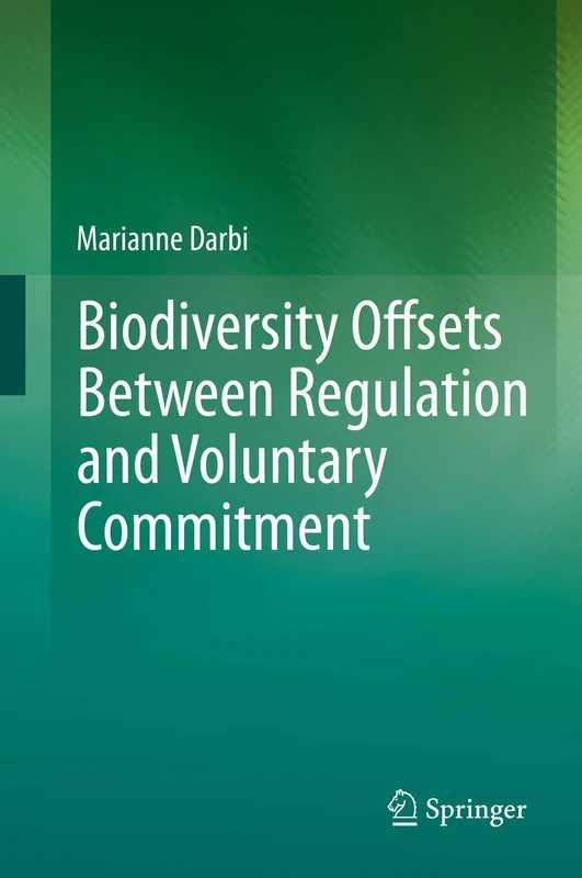 Springer Biodiversity Offsets: A Typology of Approaches