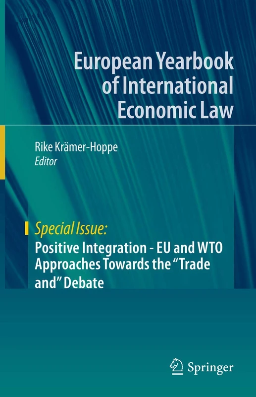 Springer Positive Integration - EU and WTO Trade Debate Book
