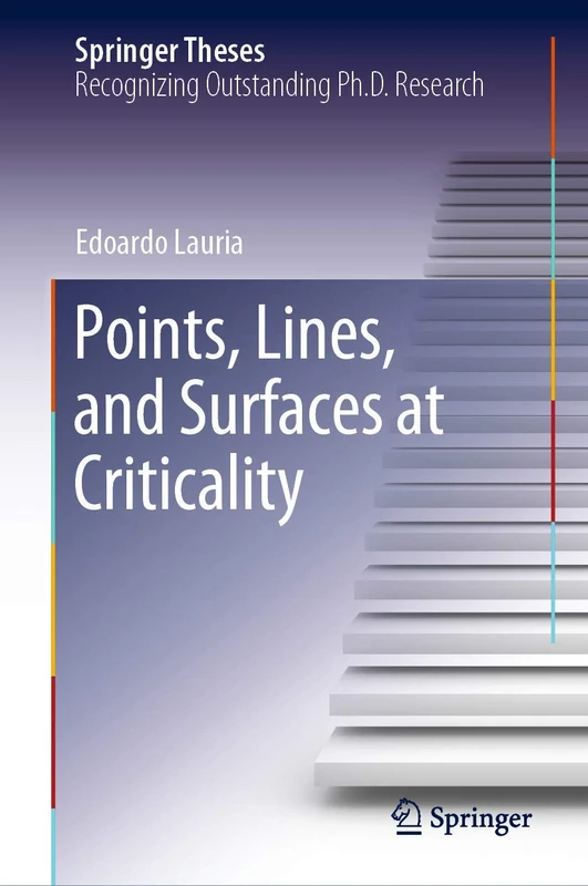 Points, Lines, and Surfaces at Criticality (Springer Theses)