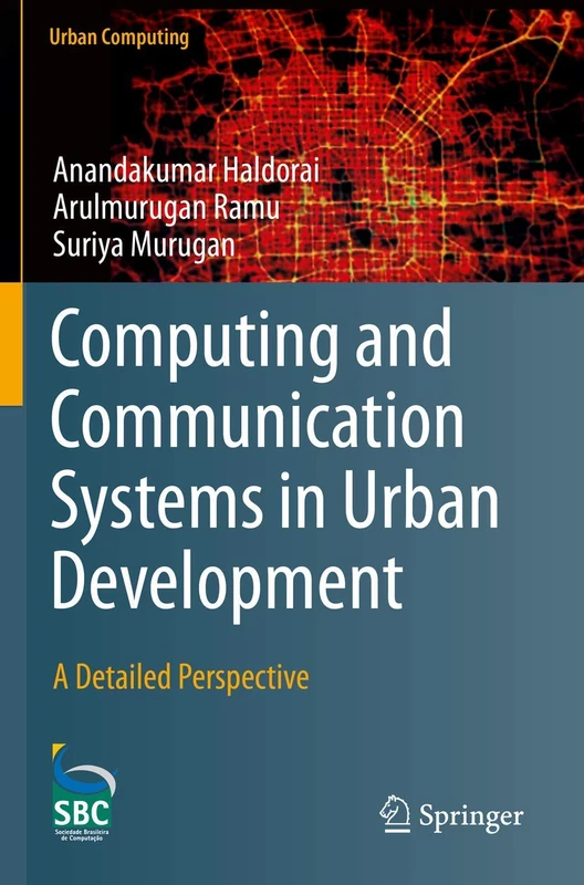 Computing and Communication Systems in Urban Development: A Detailed Perspective (Urban Computing)