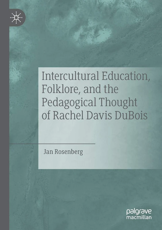 Intercultural Education, Folklore, and the Pedagogical Thought of Rachel Davis DuBois - Image 1