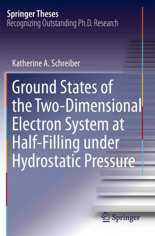 Ground States of the Two-Dimensional Electron System at Half-Filling under Hydrostatic Pressure (Springer Theses)