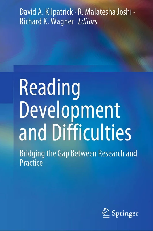 Reading Development and Difficulties: Bridging the Gap Between Research and Practice - Image 1