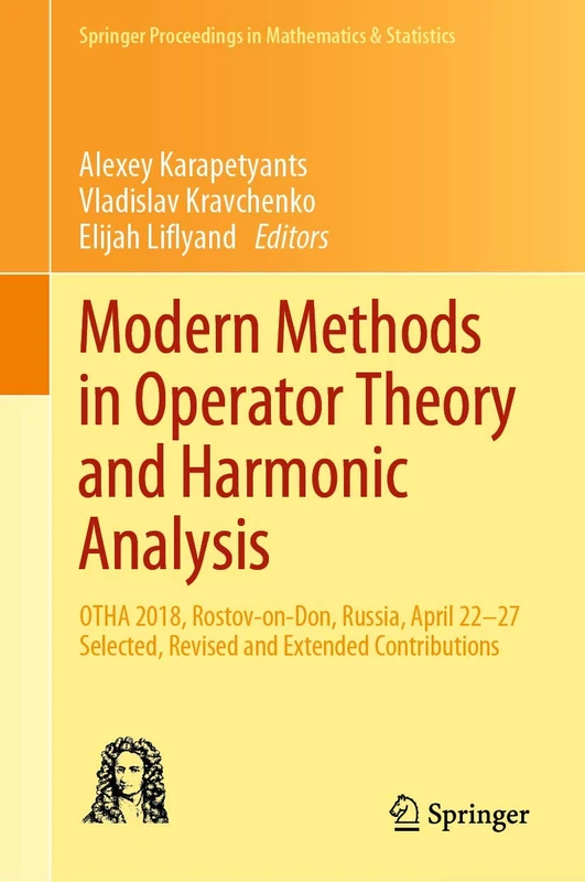 Springer Modern Methods in Operator Theory and Harmonic Analysis