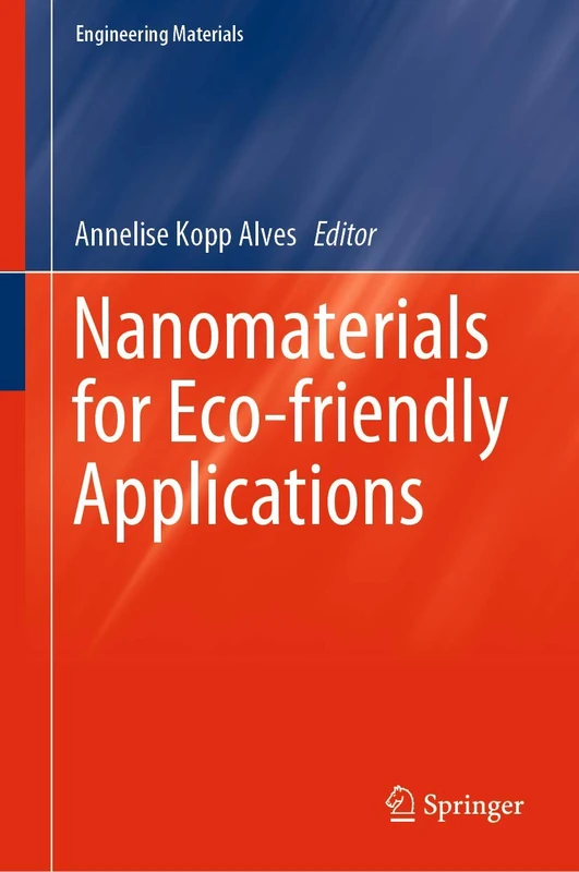 Nanomaterials for Eco-friendly Applications (Engineering Materials)