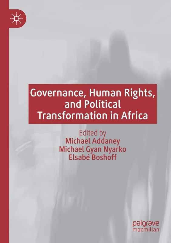 MACMILLAN Governance, Human Rights, and Political Transformation