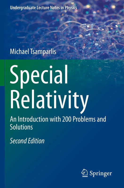 Special Relativity: An Introduction with 200 Problems and Solutions (Undergraduate Lecture Notes in Physics)