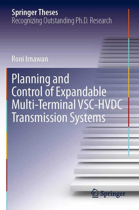 Planning and Control of Expandable Multi-Terminal VSC-HVDC Transmission Systems (Springer Theses)