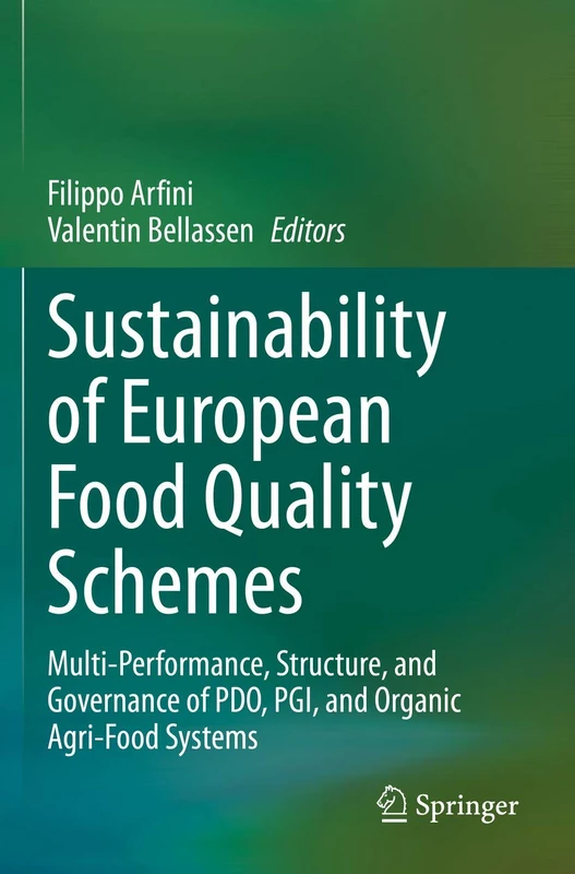 Sustainability of European Food Quality Schemes: Multi-Performance, Structure, and Governance of PDO, PGI, and Organic Agri-Food Systems