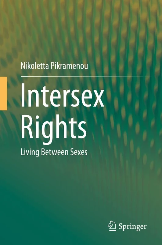 Intersex Rights: Living Between Sexes