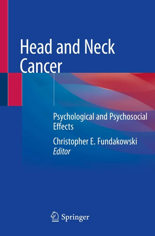 Head and Neck Cancer: Psychological and Psychosocial Effects