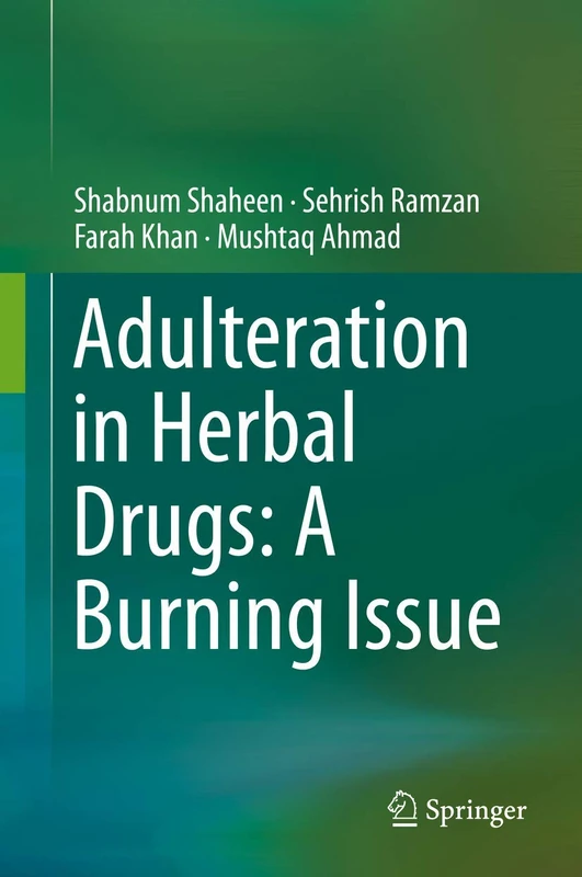 Adulteration in Herbal Drugs: A Burning Issue - Image 1