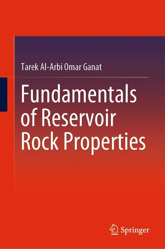 Fundamentals of Reservoir Rock Properties