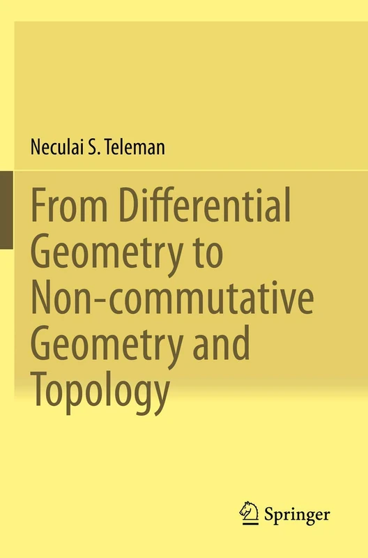 From Differential Geometry to Non-commutative Geometry and Topology - Image 1