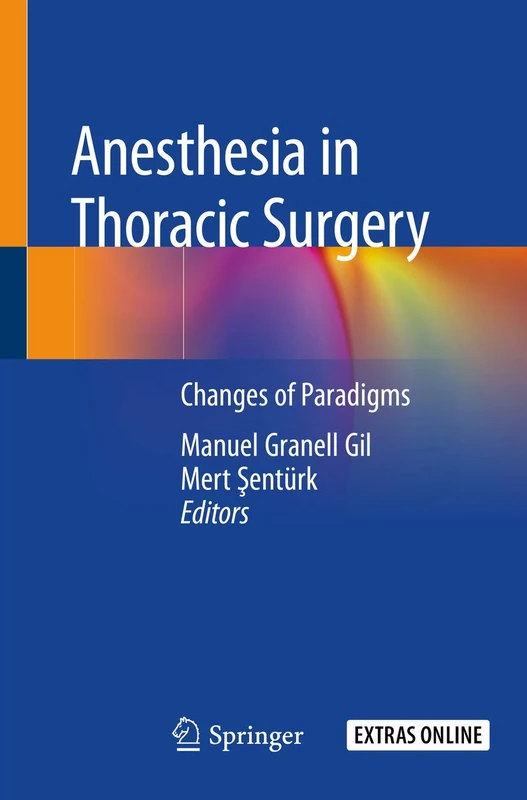 Anesthesia in Thoracic Surgery: Changes of Paradigms