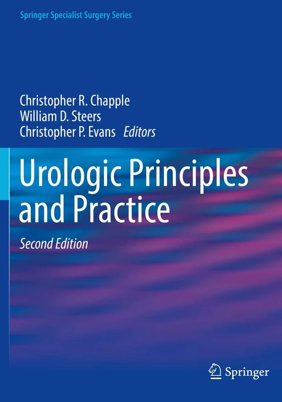 Urologic Principles and Practice (Springer Specialist Surgery Series)