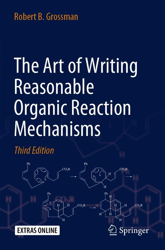 Springer - The Art of Writing Reasonable Organic Reaction Mechanisms