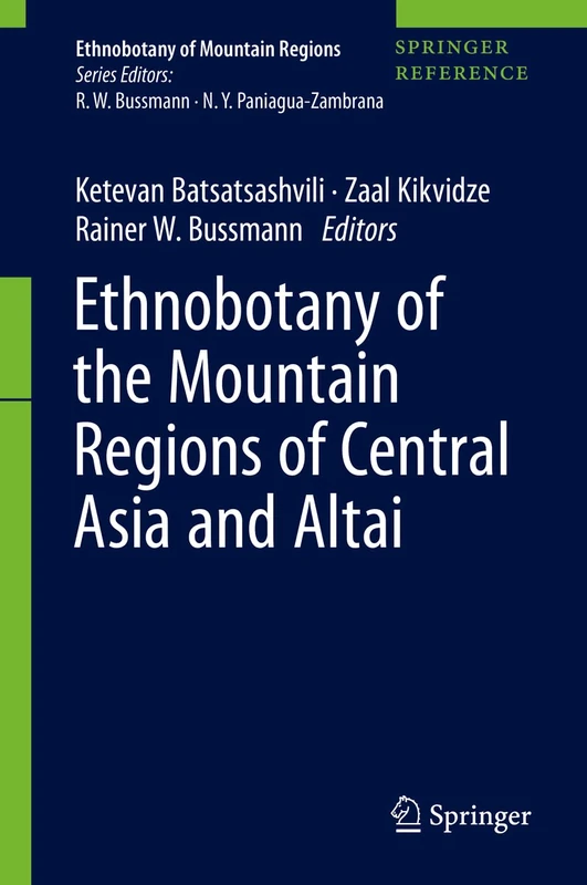 Ethnobotany of the Mountain Regions of Central Asia and Altai