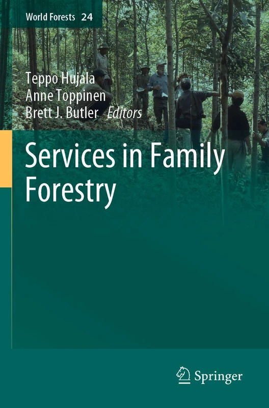 Services in Family Forestry: 24 (World Forests, 24)