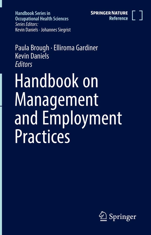 Handbook on Management and Employment Practices: 3 (Handbook Series in Occupational Health Sciences, 3)