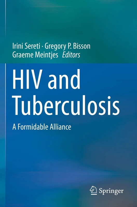 HIV and Tuberculosis: A Formidable Alliance