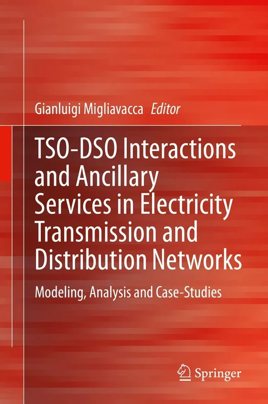TSO-DSO Interactions and Ancillary Services in Electricity Transmission and Distribution Networks: Modeling, Analysis and Case-Studies