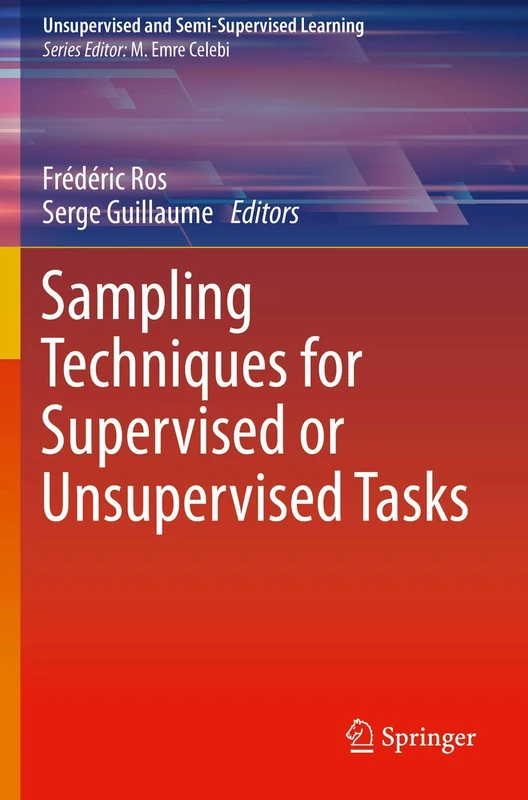 Sampling Techniques for Supervised or Unsupervised Tasks (Unsupervised and Semi-Supervised Learning)
