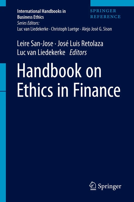 Handbook on Ethics in Finance (International Handbooks in Business Ethics)