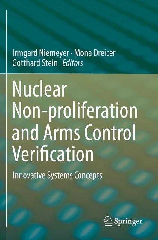 Nuclear Non-proliferation and Arms Control Verification: Innovative Systems Concepts