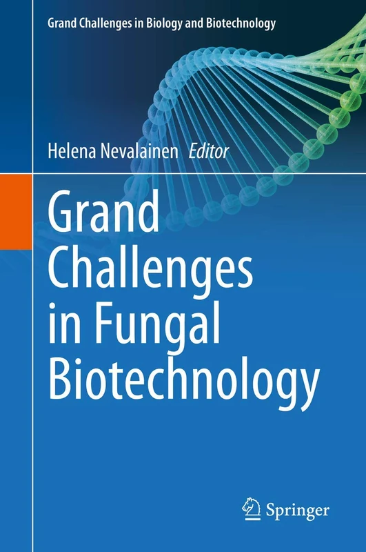Springer - Grand Challenges in Fungal Biotechnology Book