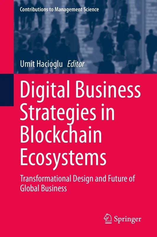 Springer Digital Business Strategies in Blockchain Ecosystems
