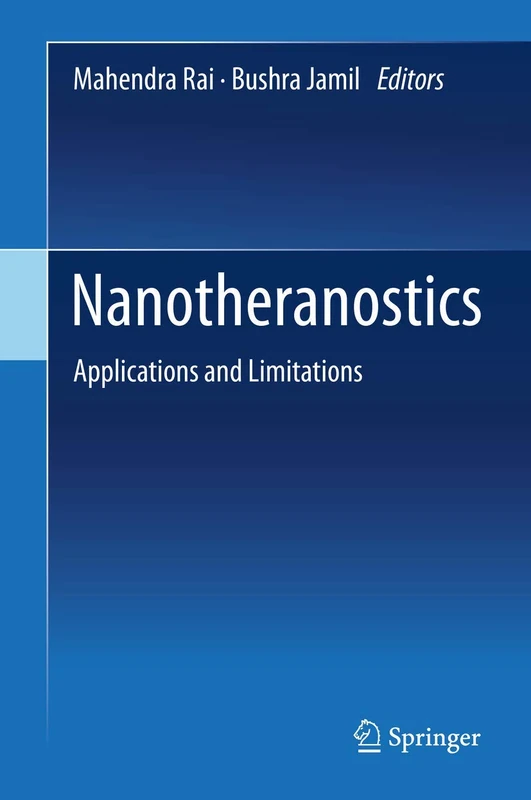 Nanotheranostics: Applications and Limitations